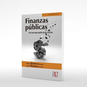 Finanzas Públicas. para una Mejor Gestión de los Recursos