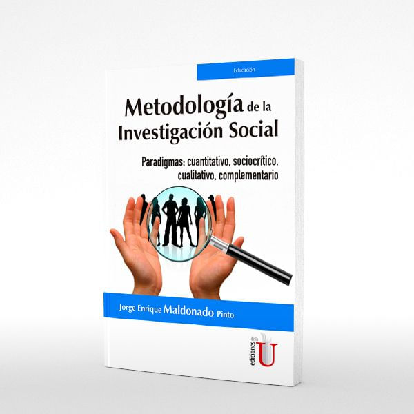 Metodología De La Investigación Social. Paradigmas: Cuantitativo ...