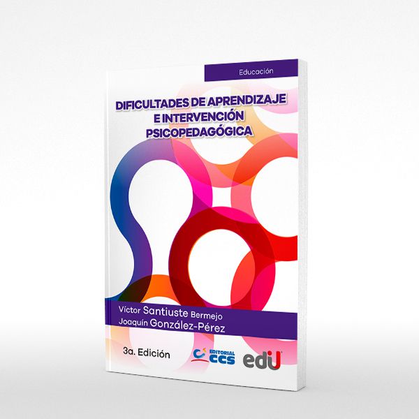 Dificultades De Aprendizaje E Intervención Psicopedagógica. 3ra. Ed.