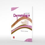 Dermatologia Atlas Diagnostico Y Tratamiento