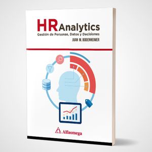 HR Analytics: Gestión de Personas, Datos y Decisiones