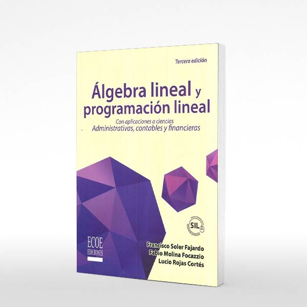 Libro| Algebra Lineal Y Programacion Lineal 3ed|ISBN 9789587713206 ...