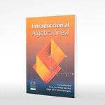 Libro| Introduccion Al Algebra Lineal|ISBN 9789586487764|Compra En Tumacro