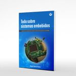 Libro| Todo Sobre Sistemas Embebidos|ISBN 9786123180331|Compra En Tumacro