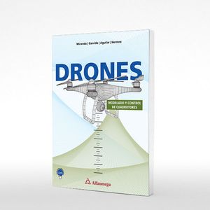 Drones: Modelado y Control de Cuadrotores