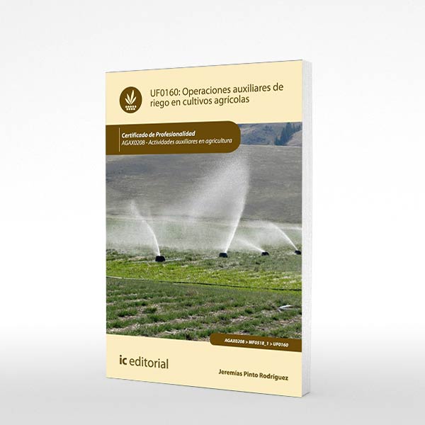 Libro Uf0160 Operaciones Auxiliares De Riego En Cultivos Agrícolas