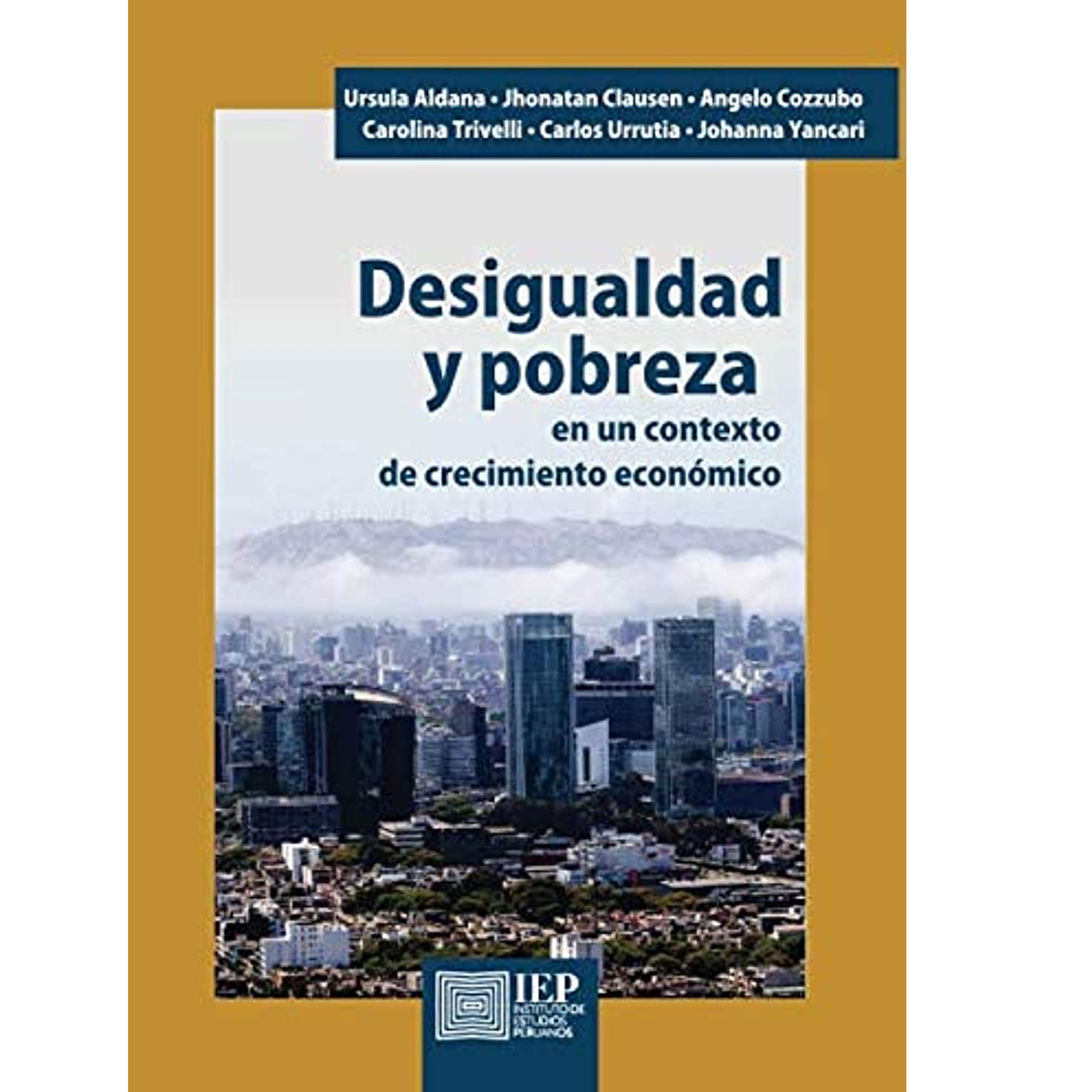 Libro| Desigualdad Y Pobreza En Un Contexto De Crecimiento Económico ...