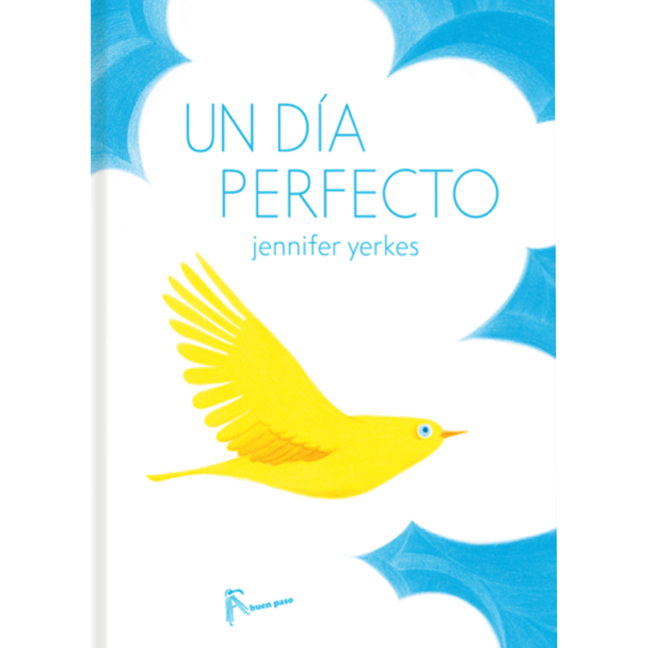 Libro Un Día Perfecto Jennifer Yerkes Isbn 9788494636806 Compra En Tumacro